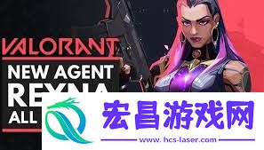 无畏契约手游芮娜有哪些技能
