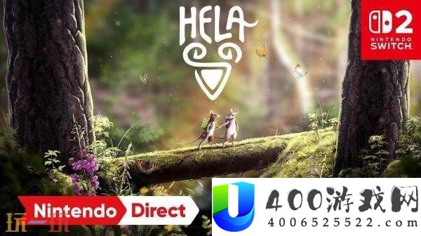 开放世界冒险Hela将登陆Switch2平台