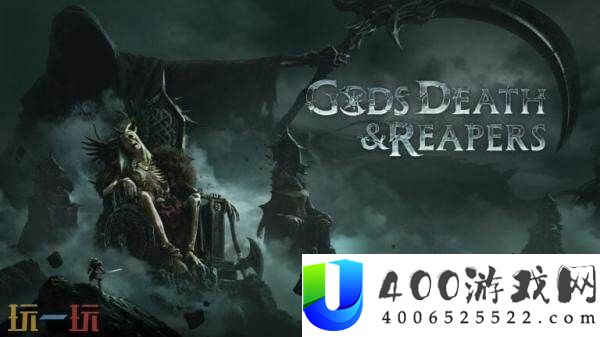 收费举措角色表演Gods-Death-&amp;-Reapers预揭发布